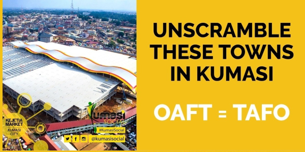 These Kumerican Towns Are Scrambled… Let’s See If You’re Really from Kumasi